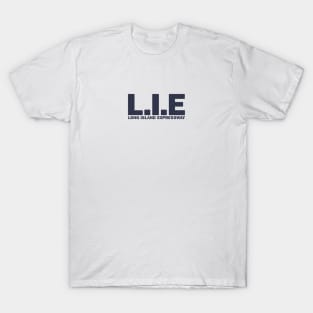 L.I.E. (Long Island Expressway) T-Shirt